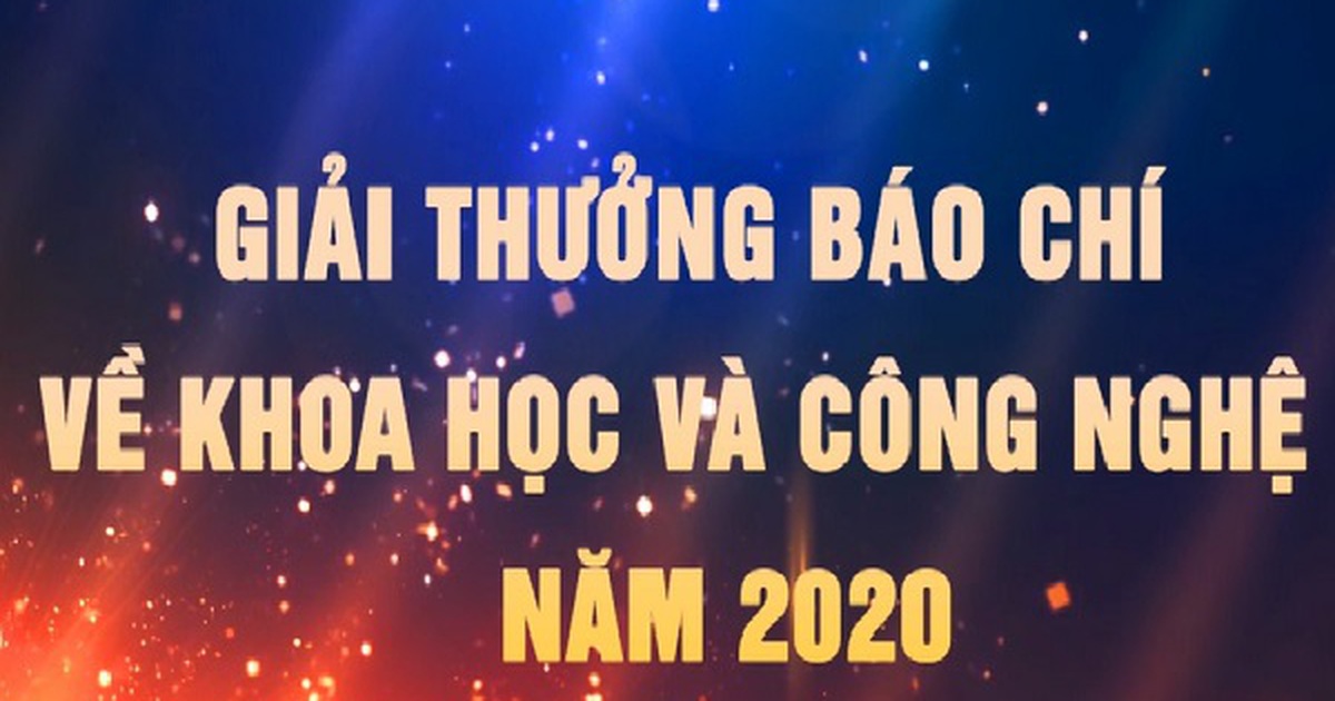 18 tác phẩm đoạt Giải thưởng Báo chí về KH&CN năm 2020